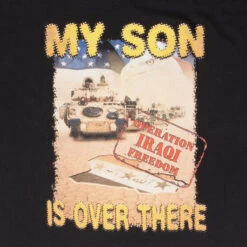 VINTAGE SECOND GULF WAR OPERATION IRAQI FREEDOM TEE SHIRT 2000S SIZE LARGE(Vintage Gulf War Operation Iraqi Freedom My Son Is Over There Tee Shirt 1990s Size Large) -Rare Gear USA Shop 3 7fd8d01a e1c5 42e4 b373 de009f8624a6